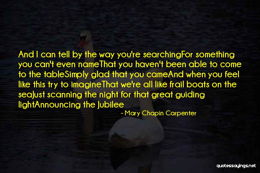 Lasena Quotes By Mary Chapin Carpenter Lasena Quotes By Mary Chapin Carpenter