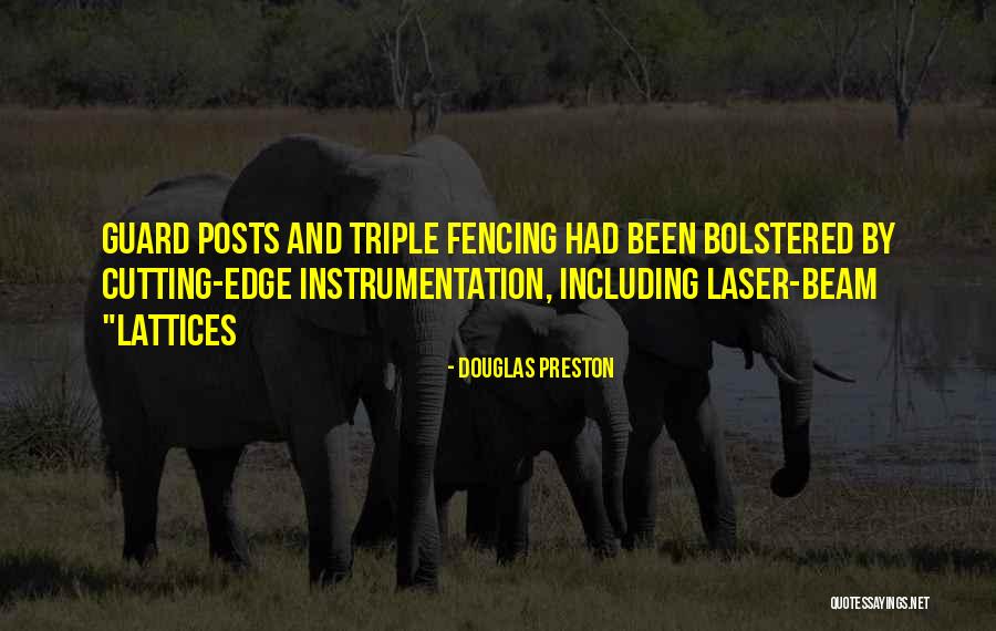 Laser Beam Quotes By Douglas Preston Laser Beam Quotes By Douglas Preston