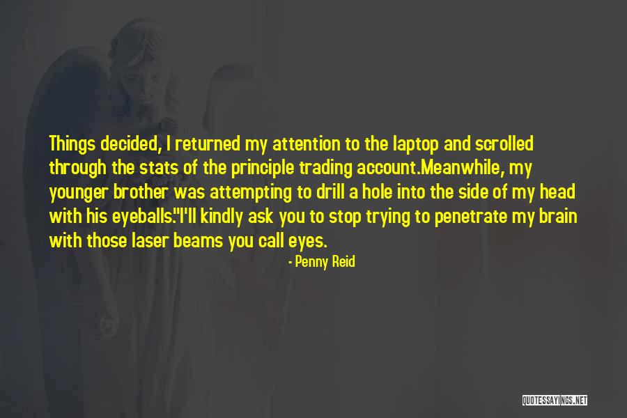 Laser Eyes Quotes By Penny Reid Laser Eyes Quotes By Penny Reid