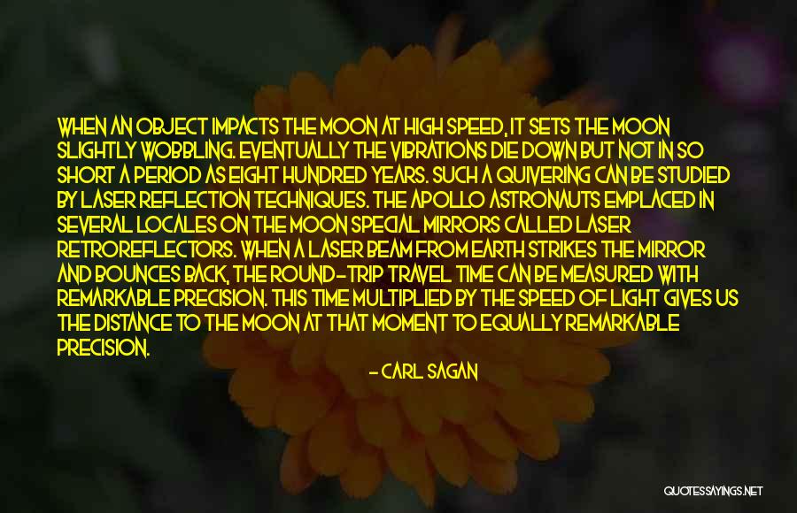 Laser Light Quotes By Carl Sagan