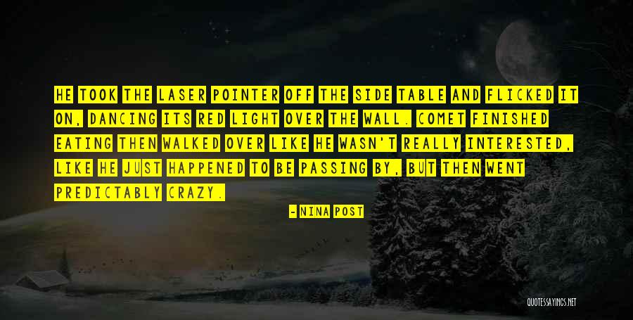 Laser Light Quotes By Nina Post Laser Light Quotes By Nina Post