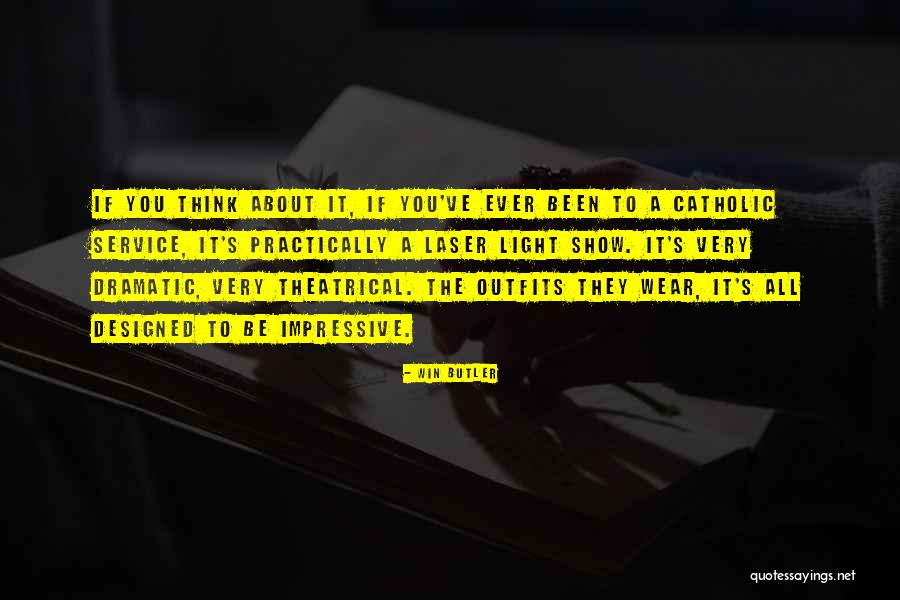 Laser Light Quotes By Win Butler Laser Light Quotes By Win Butler
