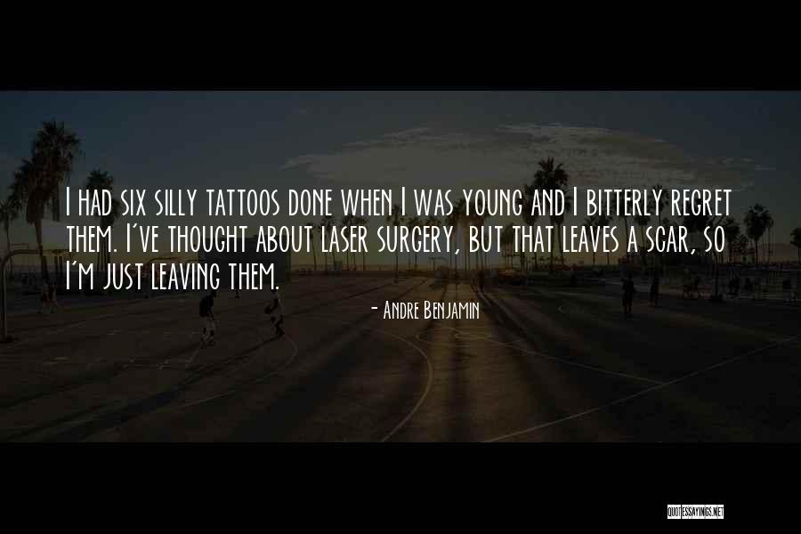 Laser Surgery Quotes By Andre Benjamin Laser Surgery Quotes By Andre Benjamin