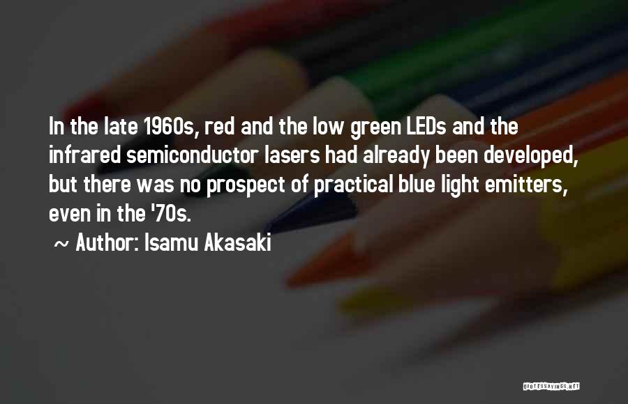 Lasers Quotes By Isamu Akasaki