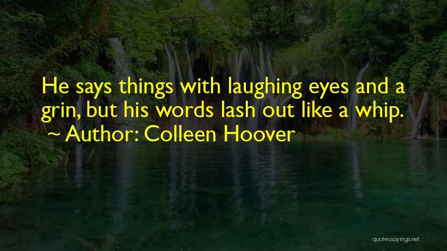 Lash Quotes By Colleen Hoover