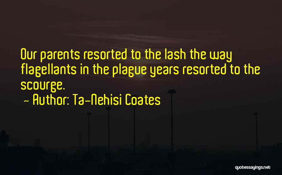 Lash Quotes By Ta-Nehisi Coates