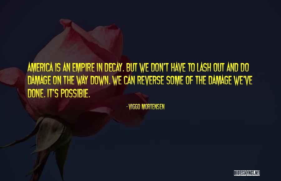 Lash Quotes By Viggo Mortensen Lash Quotes By Viggo Mortensen