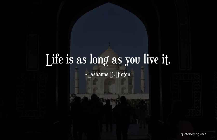 Lashauna D. Hinton Quotes 562875 Lashauna D. Hinton Quotes 562875
