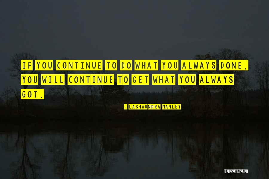 Lashaundra Manley Quotes 1079547 Lashaundra Manley Quotes 1079547