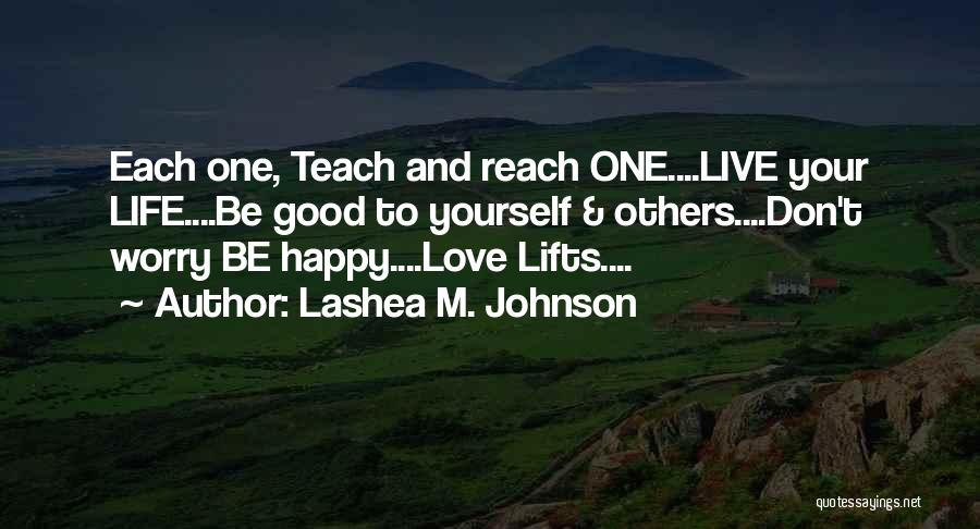 Lashea M. Johnson Quotes 980084