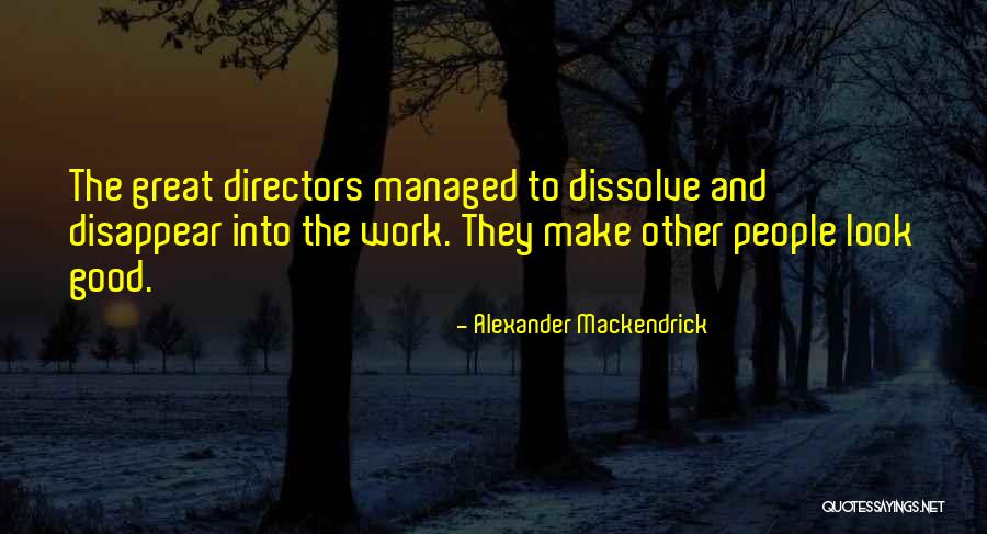 Lasheen Dentist Quotes By Alexander Mackendrick Lasheen Dentist Quotes By Alexander Mackendrick
