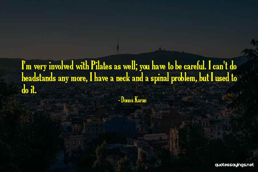 Lashelle Ullie Quotes By Donna Karan Lashelle Ullie Quotes By Donna Karan