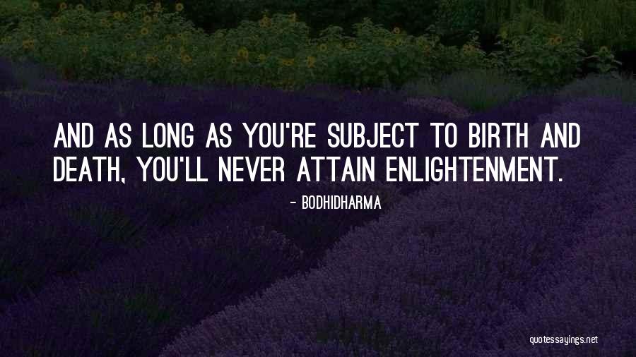 Lashgari Sasha Quotes By Bodhidharma Lashgari Sasha Quotes By Bodhidharma