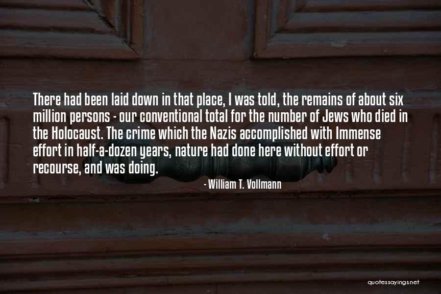 Lashona Jackson Quotes By William T. Vollmann Lashona Jackson Quotes By William T. Vollmann