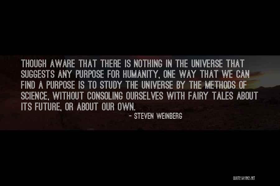 Laskarin Samantha Quotes By Steven Weinberg Laskarin Samantha Quotes By Steven Weinberg