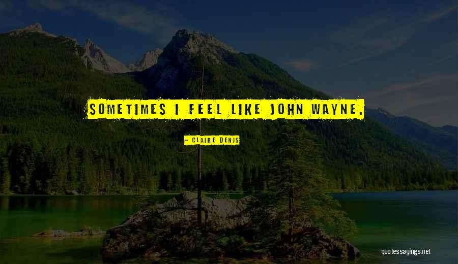 Laskarina Potos Quotes By Claire Denis Laskarina Potos Quotes By Claire Denis