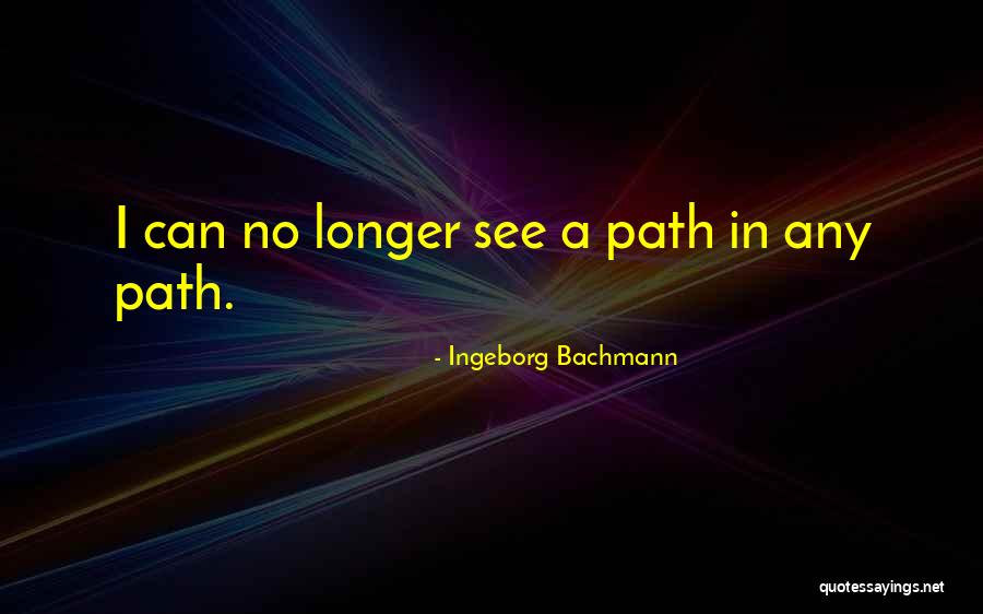 Laskavost Quotes By Ingeborg Bachmann