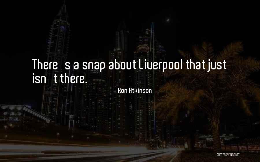 Laskiewicz Anton Quotes By Ron Atkinson Laskiewicz Anton Quotes By Ron Atkinson