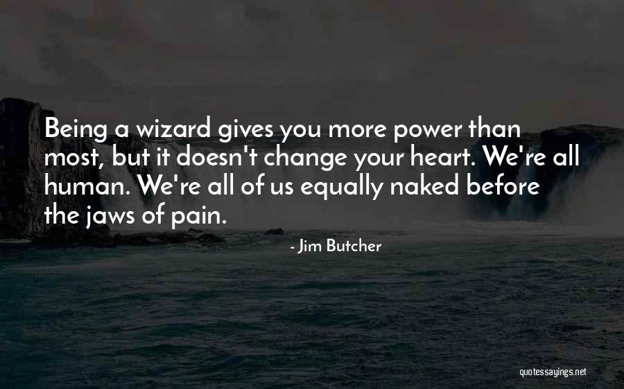 Laskowski Janusz Quotes By Jim Butcher Laskowski Janusz Quotes By Jim Butcher