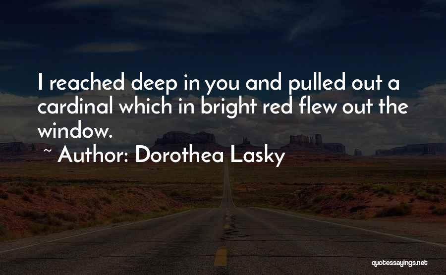 Lasky Quotes By Dorothea Lasky