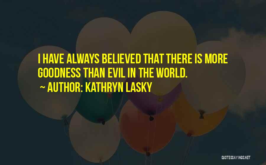 Lasky Quotes By Kathryn Lasky