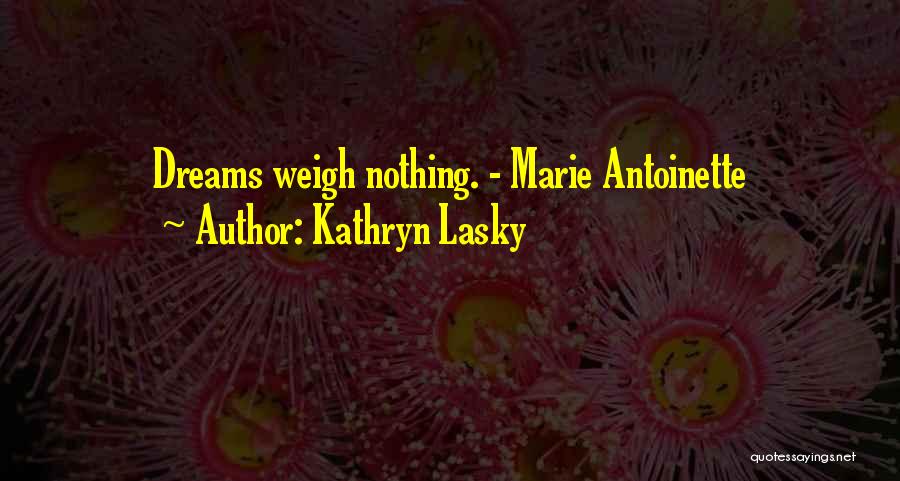 Lasky Quotes By Kathryn Lasky