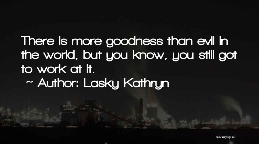 Lasky Quotes By Lasky Kathryn