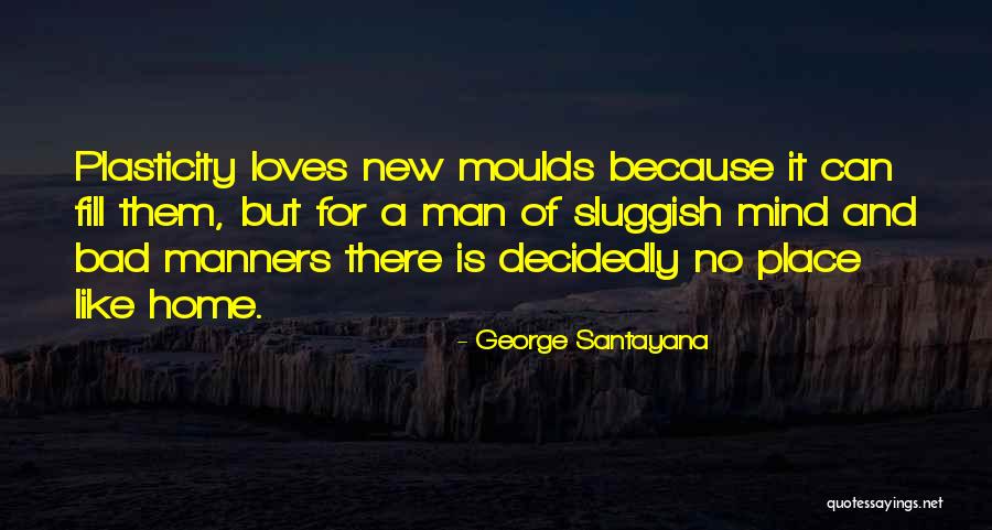 Lasonia Quotes By George Santayana Lasonia Quotes By George Santayana