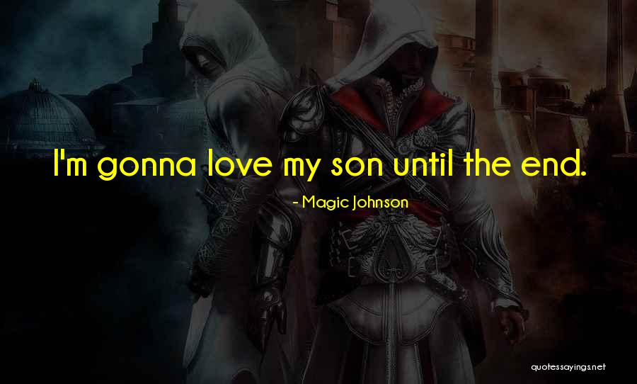 Lasonya Harris Quotes By Magic Johnson