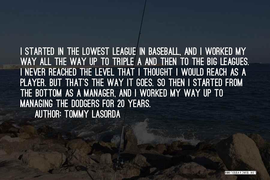 Lasorda Quotes By Tommy Lasorda