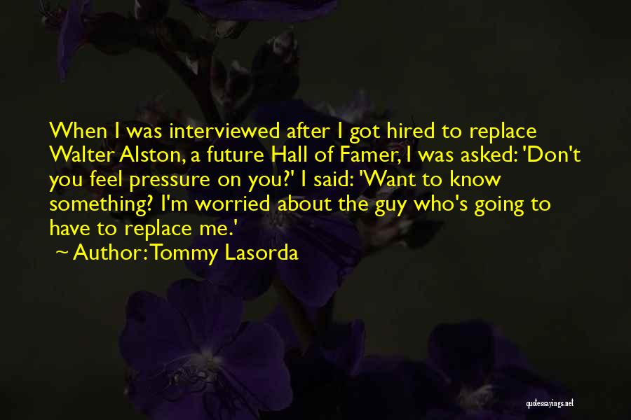Lasorda Quotes By Tommy Lasorda