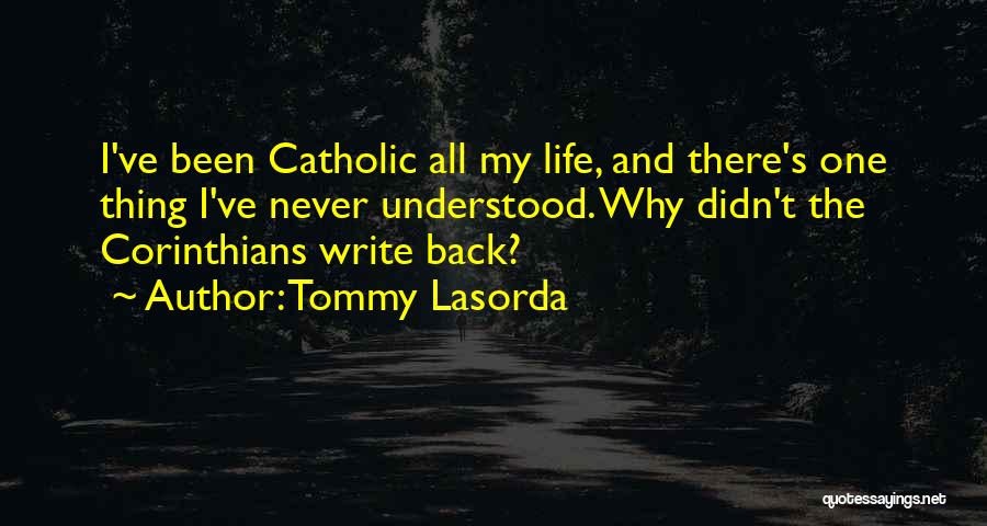 Lasorda Quotes By Tommy Lasorda