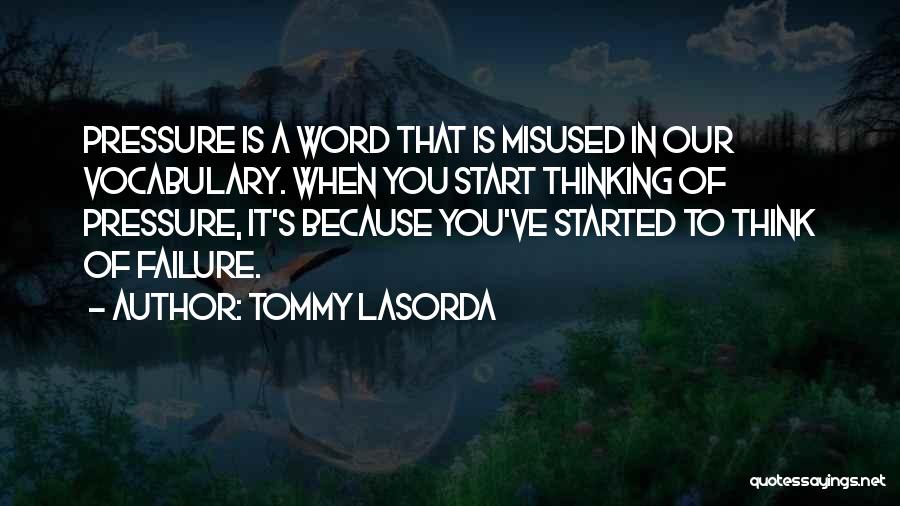 Lasorda Quotes By Tommy Lasorda