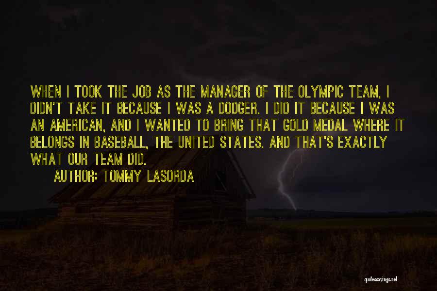 Lasorda Quotes By Tommy Lasorda