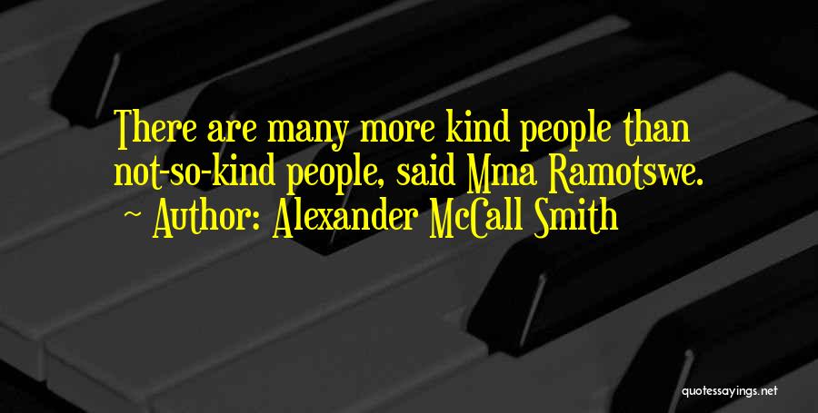 Lasordas Best Quotes By Alexander McCall Smith