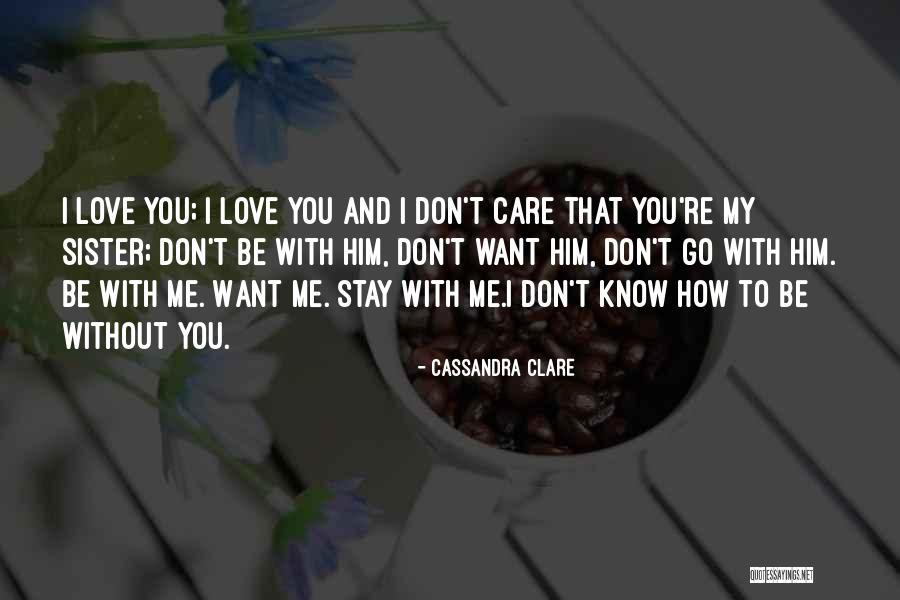 Lasorsa And Associates Quotes By Cassandra Clare Lasorsa And Associates Quotes By Cassandra Clare