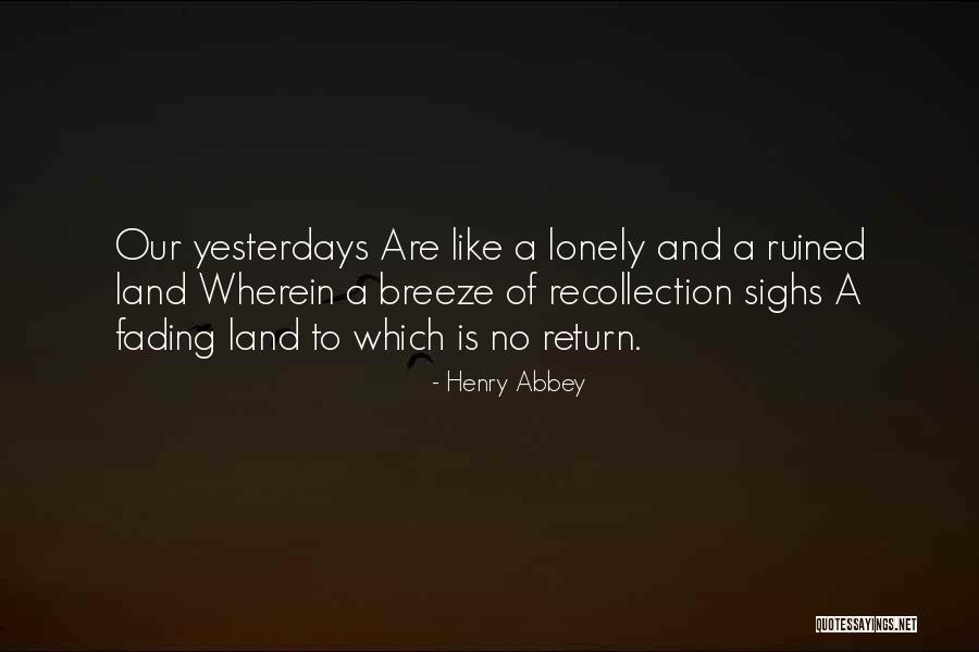 Lasorsa Buick Quotes By Henry Abbey Lasorsa Buick Quotes By Henry Abbey
