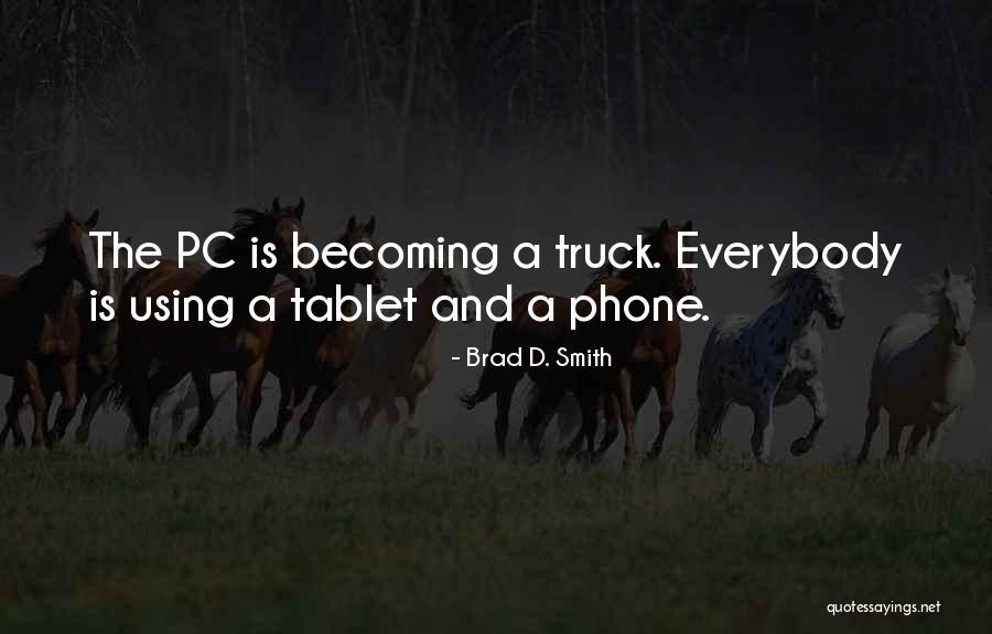 Laspro Media Quotes By Brad D. Smith Laspro Media Quotes By Brad D. Smith