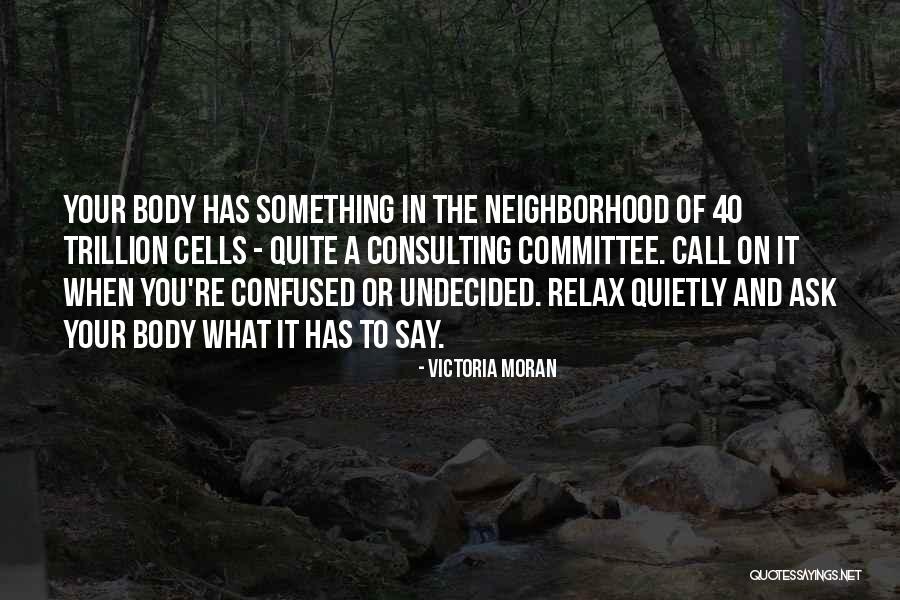 Lasproces Quotes By Victoria Moran Lasproces Quotes By Victoria Moran