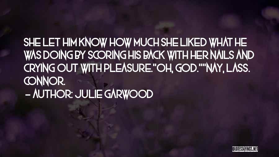 Lass Quotes By Julie Garwood