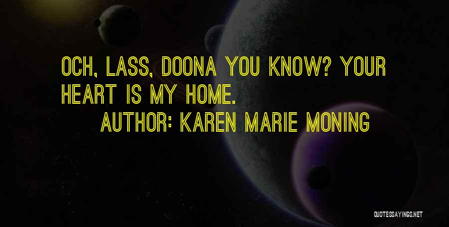 Lass Quotes By Karen Marie Moning