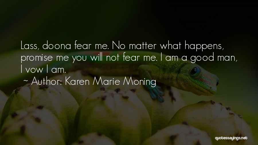 Lass Quotes By Karen Marie Moning