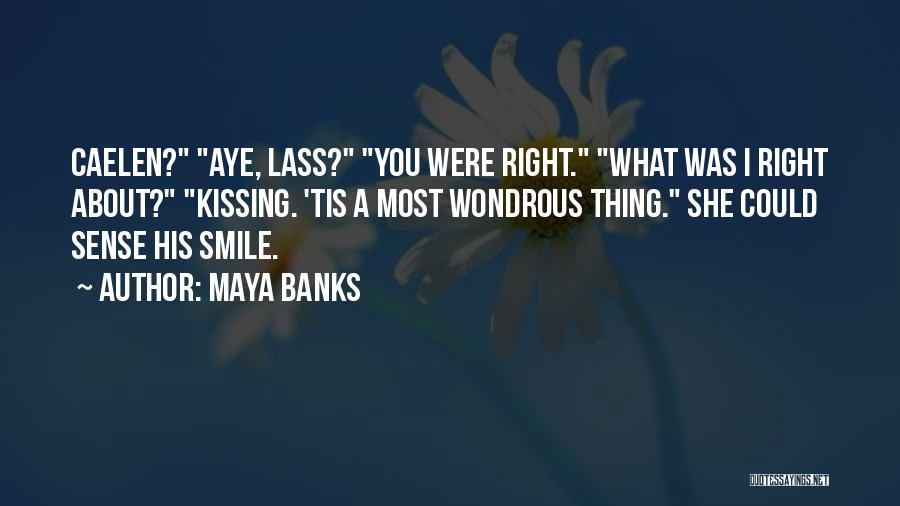 Lass Quotes By Maya Banks