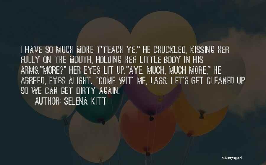 Lass Quotes By Selena Kitt