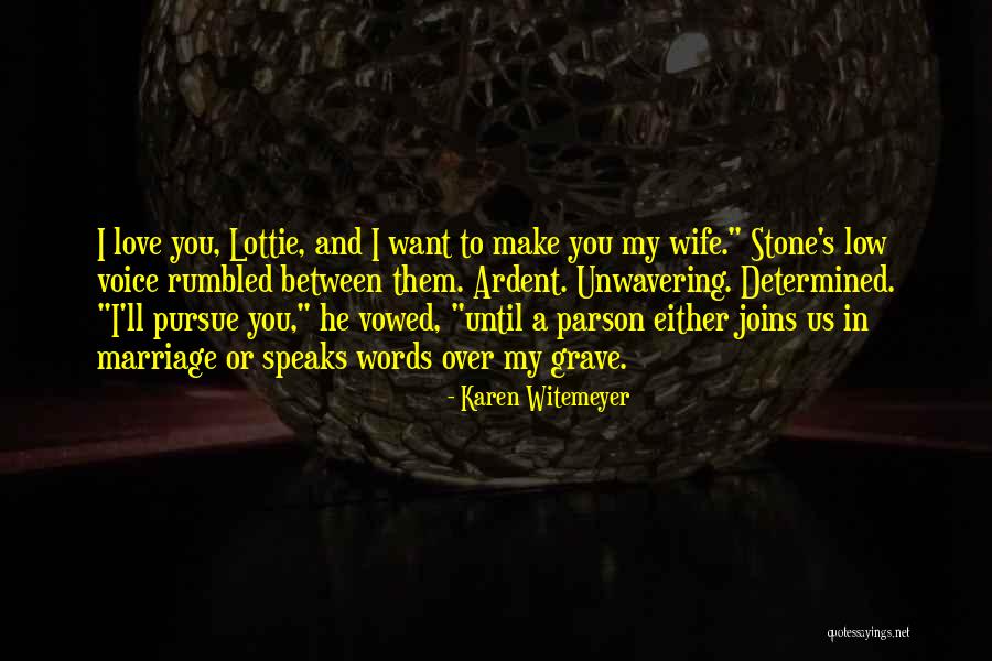 Lassardo Quotes By Karen Witemeyer Lassardo Quotes By Karen Witemeyer