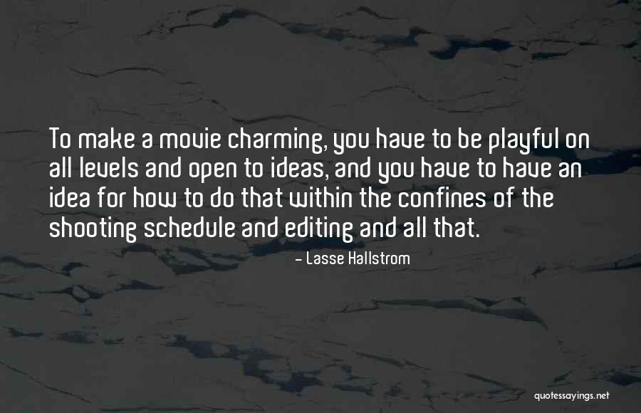 Lasse Hallstrom Quotes 1000264 Lasse Hallstrom Quotes 1000264
