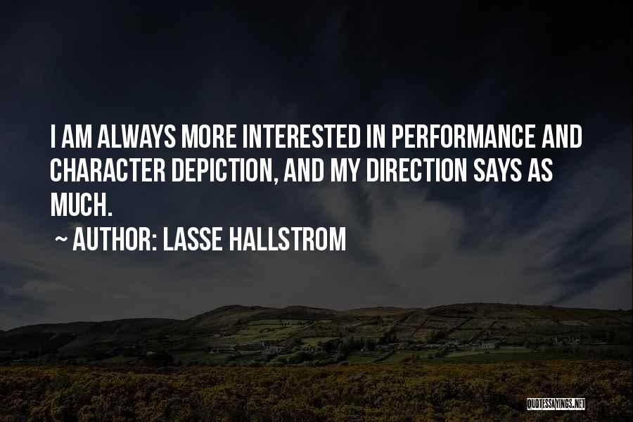 Lasse Hallstrom Quotes 1794478