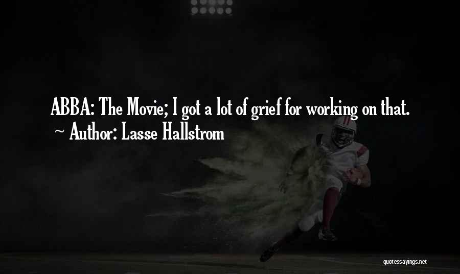 Lasse Hallstrom Quotes 214862