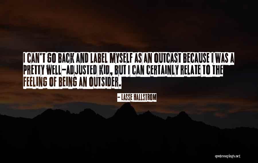 Lasse Hallstrom Quotes 307370 Lasse Hallstrom Quotes 307370