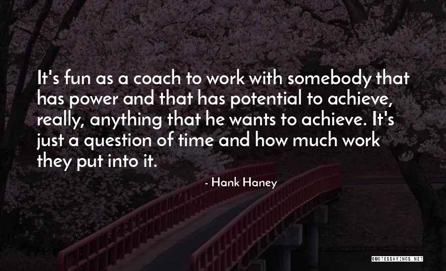 Lassens Quotes By Hank Haney Lassens Quotes By Hank Haney